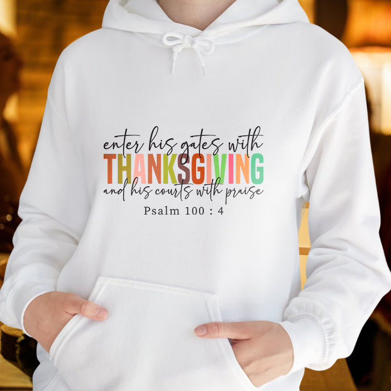 Enter His Gates With Thanksgiving | Women's Thanksgiving Hoodie | Light