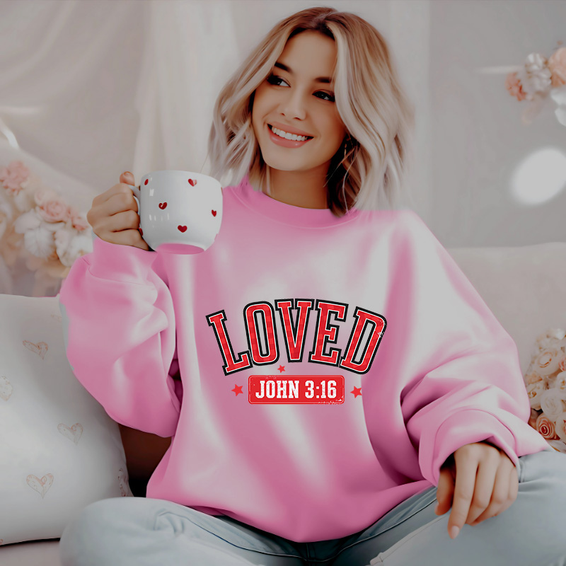 LOVED John 3:16 | Women Christian Valentine Sweatshirt