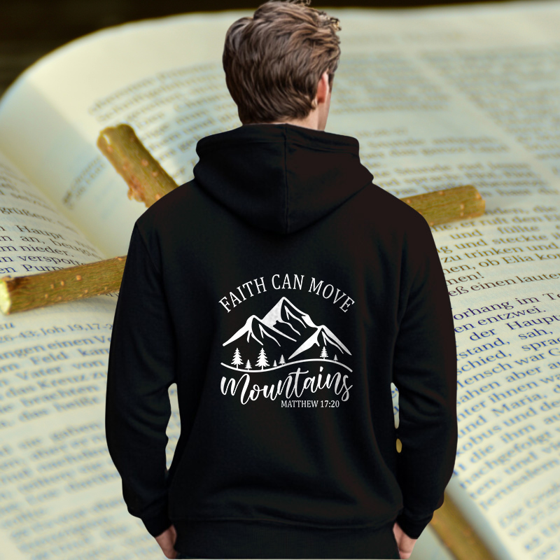 Faith Can Move Mountains | Christian Men's Hoodie
