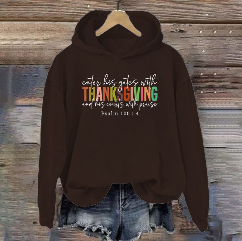 Enter His Gates With Thanksgiving | Women's Thanksgiving Hoodie | Dark