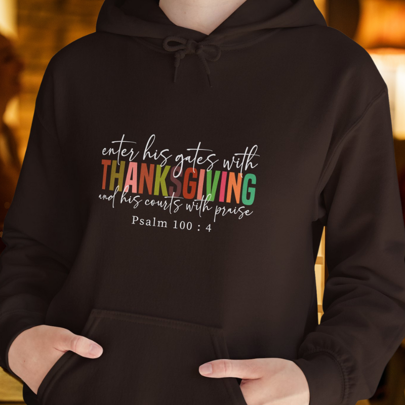 Enter His Gates With Thanksgiving | Women's Thanksgiving Hoodie | Dark