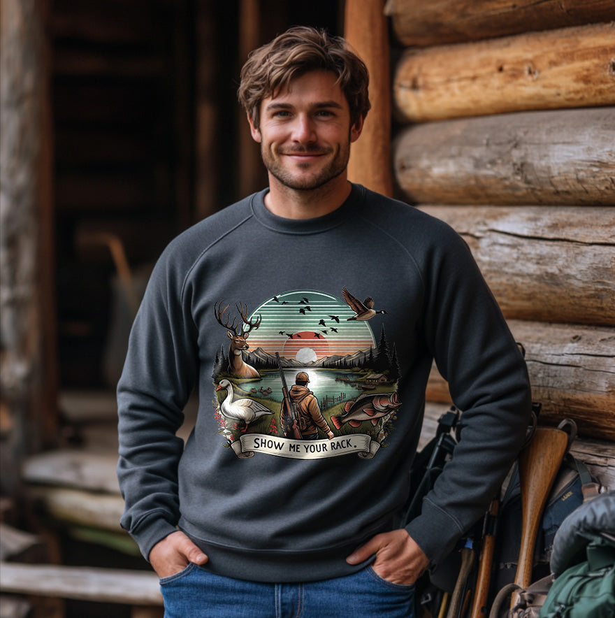 SHOW ME YOUR RACK Hunting Sweatshirt | Men's Fall Sweatshirt