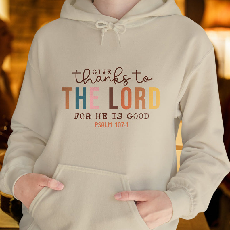 Give Thanks To The Lord | Women's Thanksgiving Hoodie