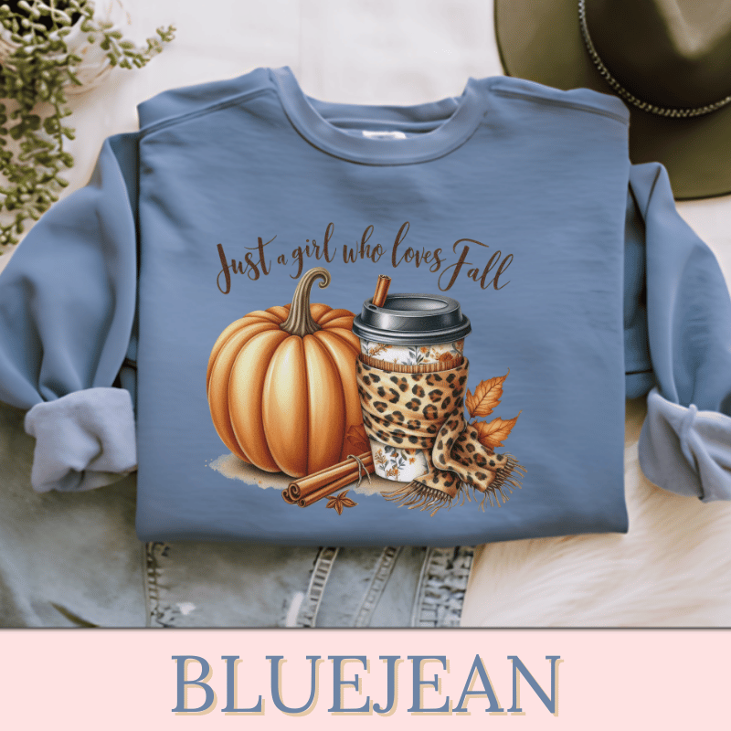 Just A Girl Who Loves Fall | Women's Fall Sweatshirt