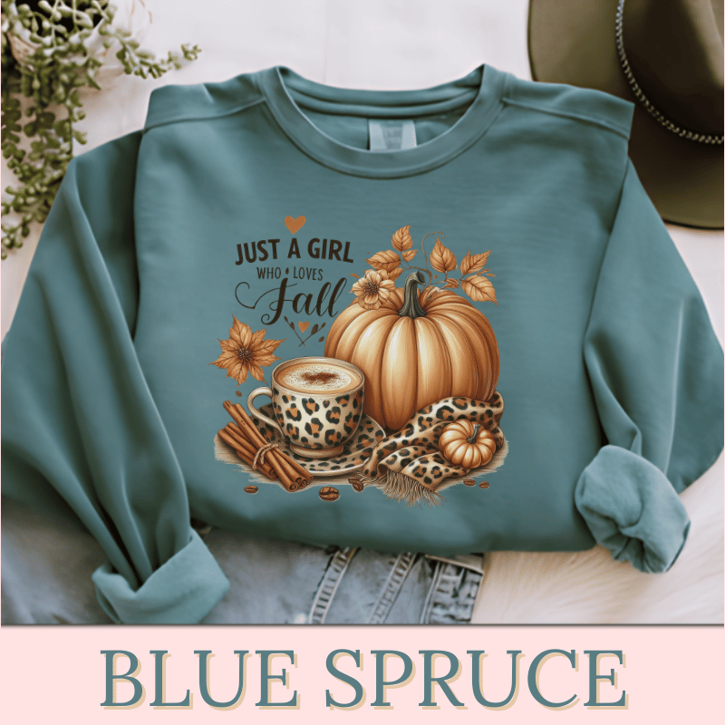 Just A Girl Who Loves Fall 2 | Women's Fall Sweatshirt