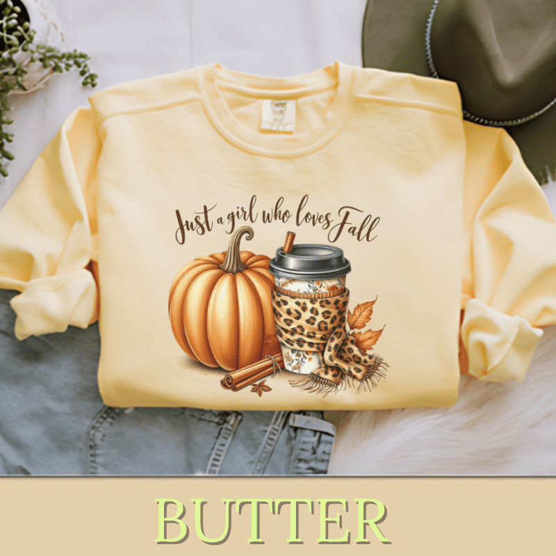 Just A Girl Who Loves Fall | Women's Fall Sweatshirt