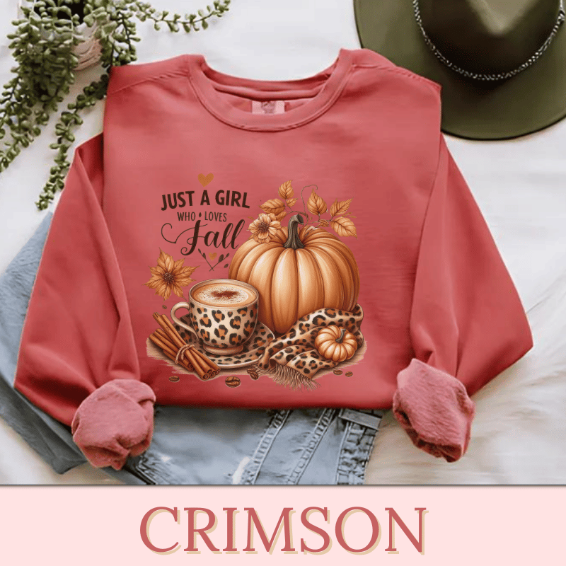 Just A Girl Who Loves Fall 2 | Women's Fall Sweatshirt