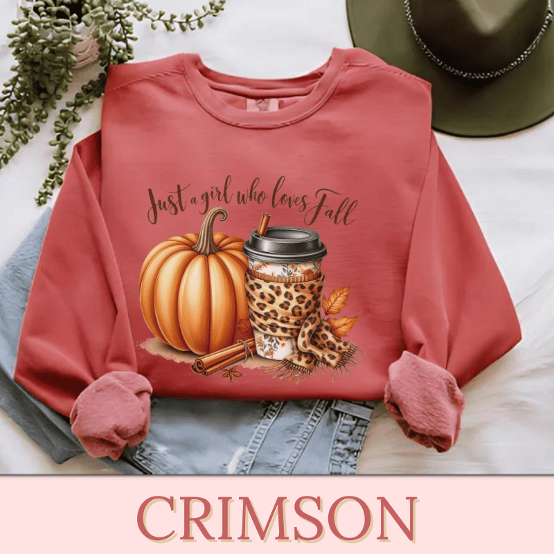 Just A Girl Who Loves Fall | Women's Fall Sweatshirt