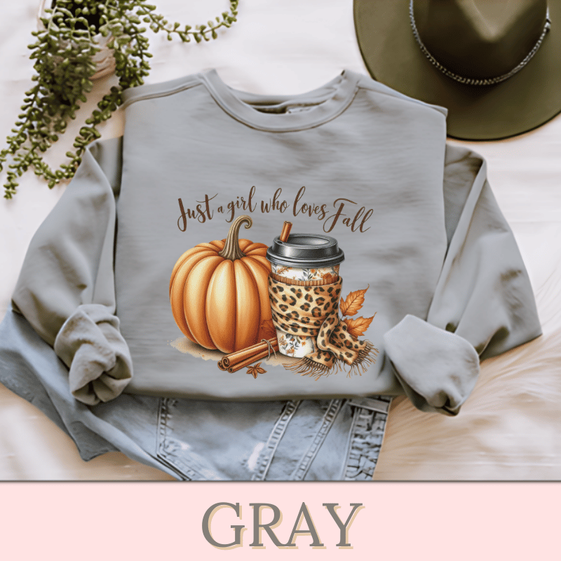 Just A Girl Who Loves Fall | Women's Fall Sweatshirt