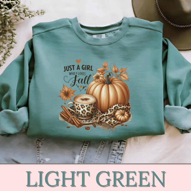 Just A Girl Who Loves Fall 2 | Women's Fall Sweatshirt