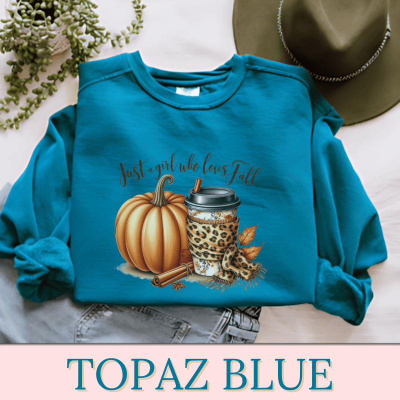 Just A Girl Who Loves Fall | Women's Fall Sweatshirt