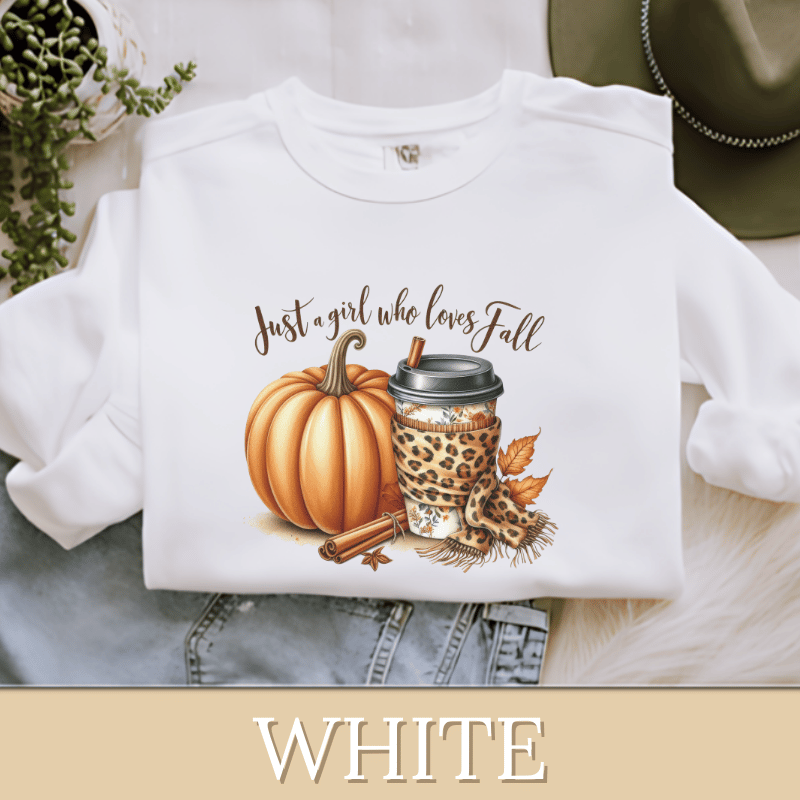 Just A Girl Who Loves Fall | Women's Fall Sweatshirt